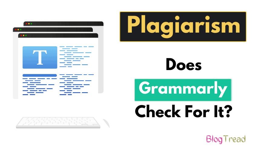 Does Grammarly Check For Plagiarism