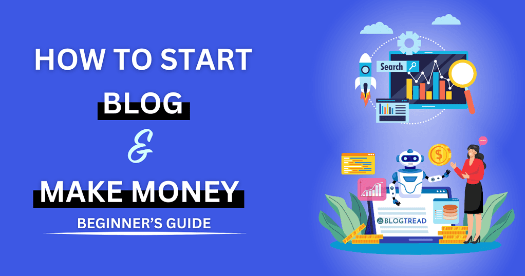 how to start a blog and make money